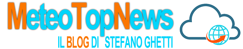MeteoTopNews – Il Blog di Stefano Ghetti